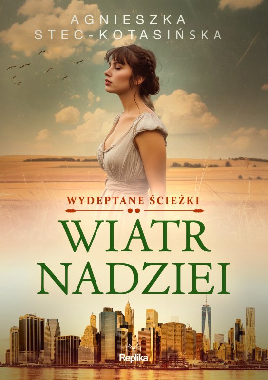 Wiatr nadziei. Wydeptane �cie�ki tom 2