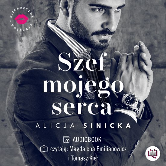 Szef mojego serca. Niegrzeczna kolekcja