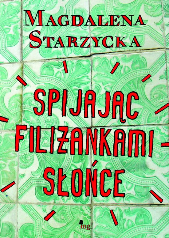 Spijaj�c fili�ankami s�o�ce