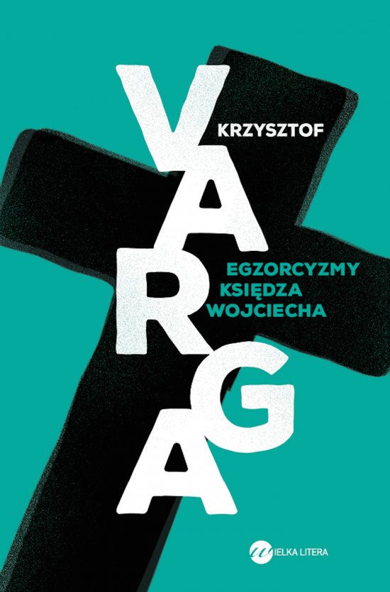 Egzorcyzmy ksi�dza Wojciecha