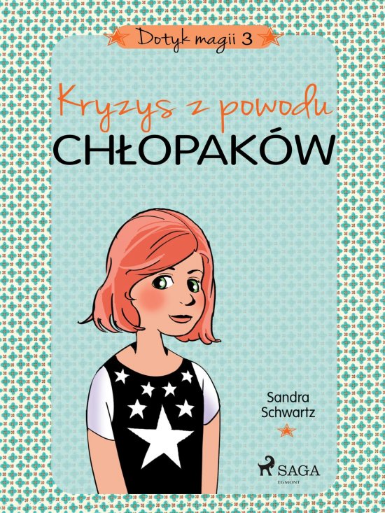 Dotyk magii 3 - Kryzys z powodu ch�opak�w