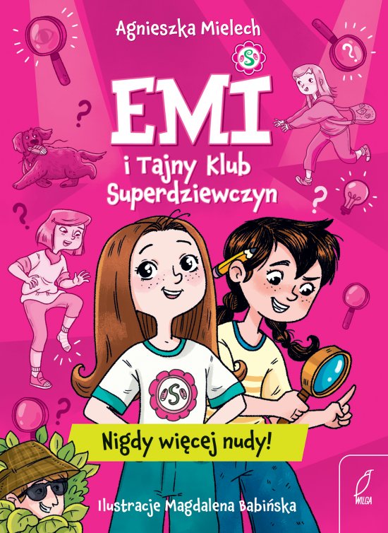 Emi i Tajny Klub Superdziewczyn. Nigdy wi�cej nudy