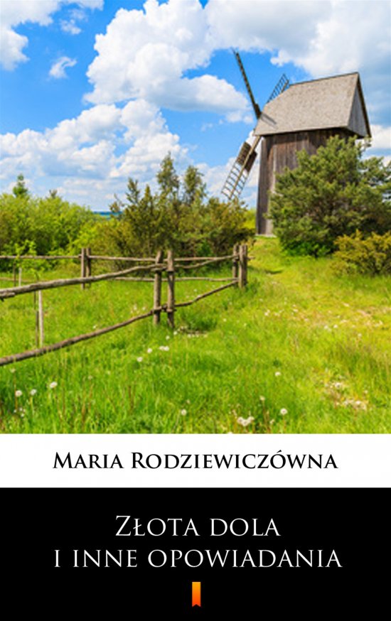 Z�ota dola i inne opowiadania
