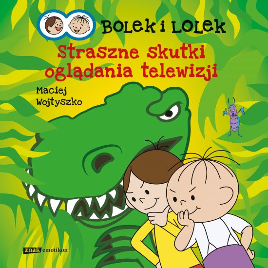 Bolek i Lolek. Straszne skutki ogl�dania telewizji