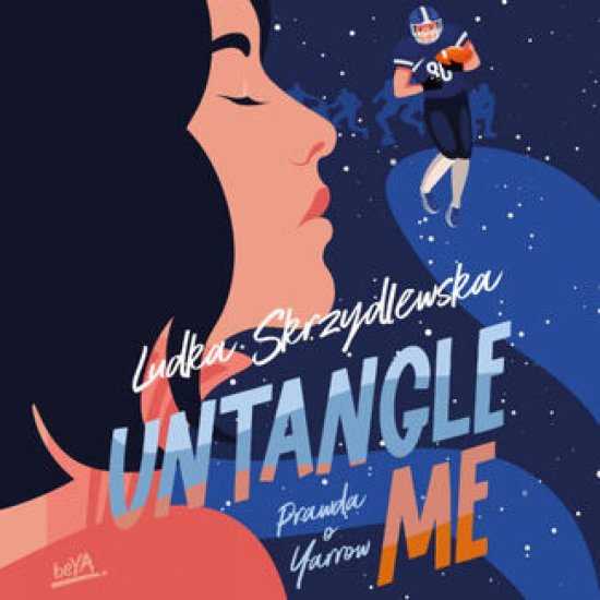 Untangle Me. Seria: Prawda o Yarrow
