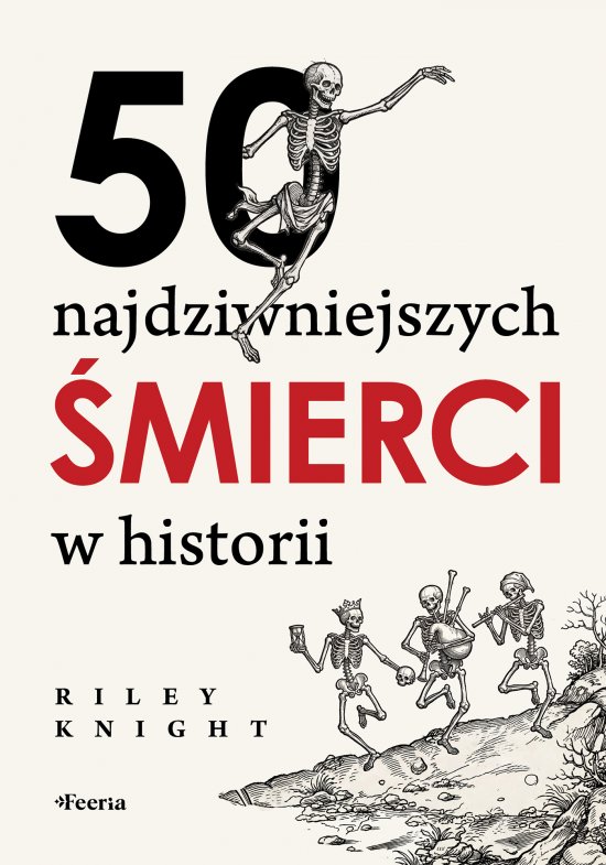 50 najdziwniejszych �mierci w historii