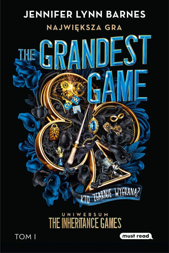 The Grandest Game. Tom 1. Najwi�ksza gra