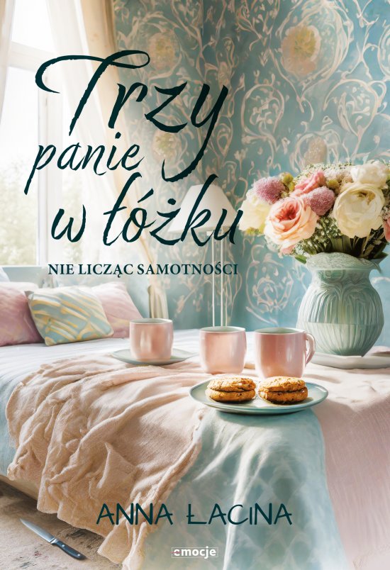 Trzy panie w ��ku. nie licz�c samotno�ci
