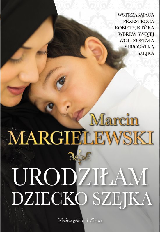 Urodzi�am dziecko szejka