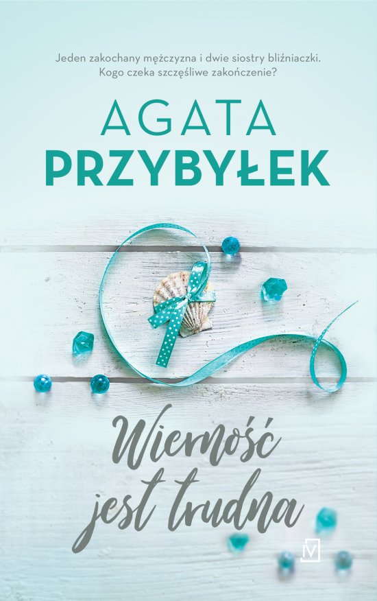 Wierno�� jest trudna