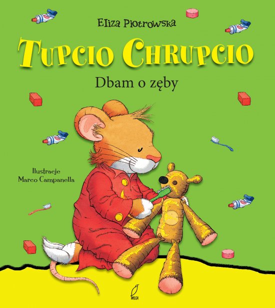 Tupcio Chrupcio. Dbam o z�by