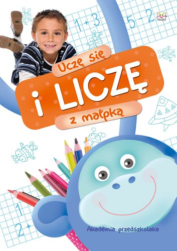 Akademia przedszkolaka- Ucz� si� i licz� z ma�pk�