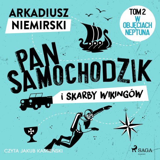 Pan Samochodzik i skarby wiking�w Tom 2 - W obj�ciach Neptuna
