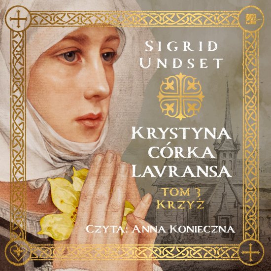 Krystyna c�rka Lavransa. Krzy�