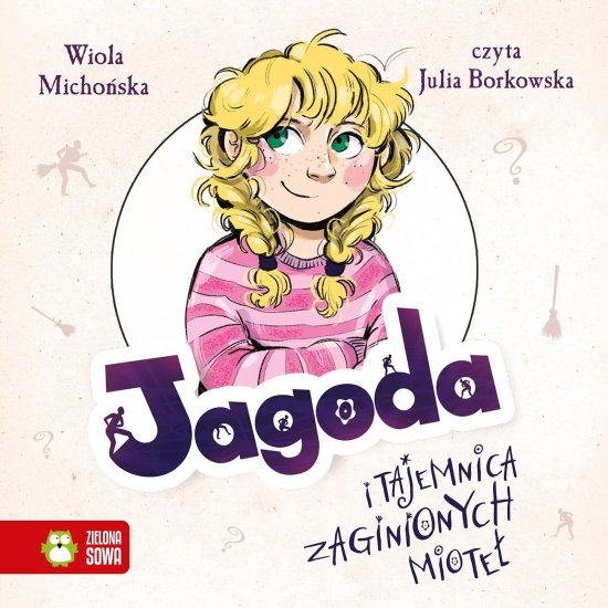 Jagoda i tajemnica zaginionych miote�