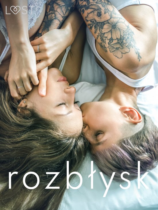 Rozb�ysk: 14 les(bi)jskich opowiada� erotycznych