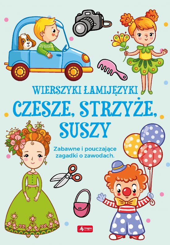 �amij�zyki. Czesze, strzy�e, suszy (Zagadki o zawodach)