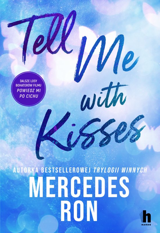 Tell me with kisses