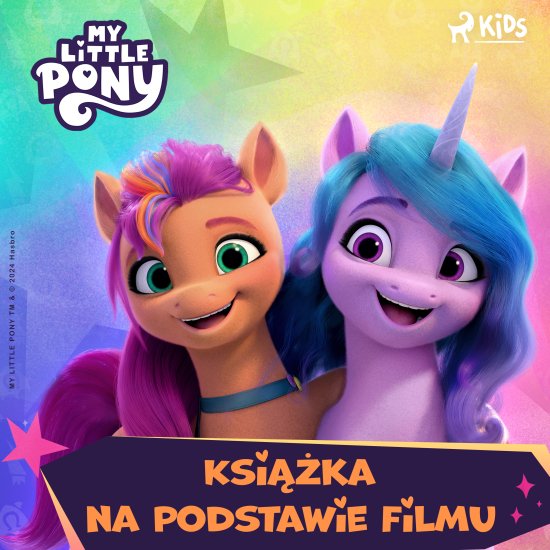 My Little Pony - Nowe pokolenie - Ksi��ka na podstawie filmu