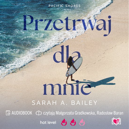 Przetrwaj dla mnie. Pacific Shores. Tom 4