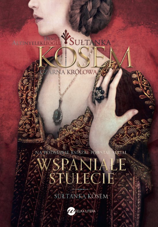 Su�tanka Kosem. Ksi�ga 2. Czarna Kr�lowa