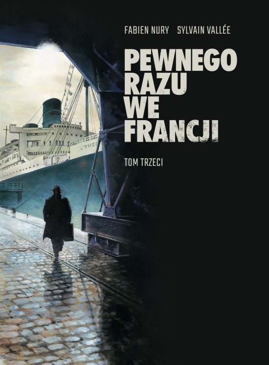 Pewnego razu we Francji, tom 3