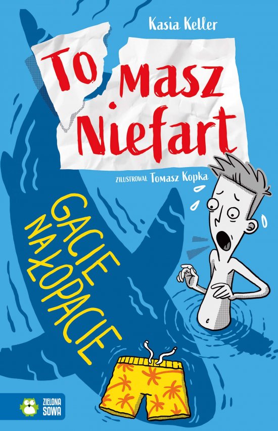 Tomasz Niefart. Gacie na �opacie. Tom 2