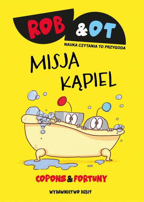 Rob & Ot. Misja K�piel (Tom 3)