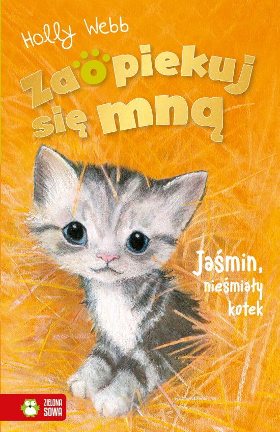Zaopiekuj si� mn�. Ja�min, nie�mia�y kotek