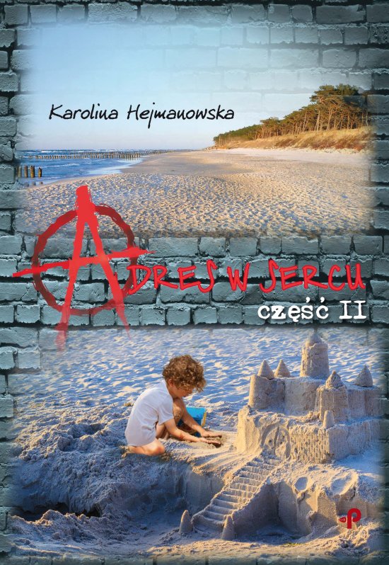 Adres w sercu. Cz�� II