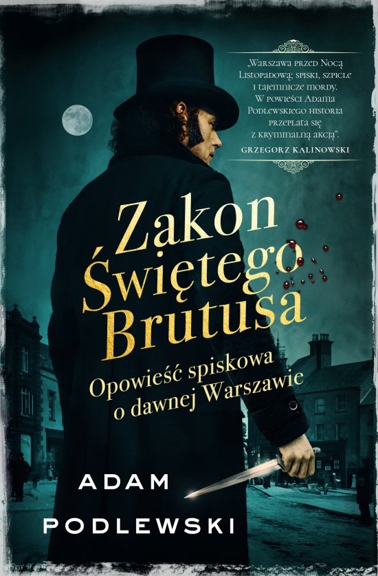 Zakon �wi�tego Brutusa. Opowie�� spiskowa o dawnej