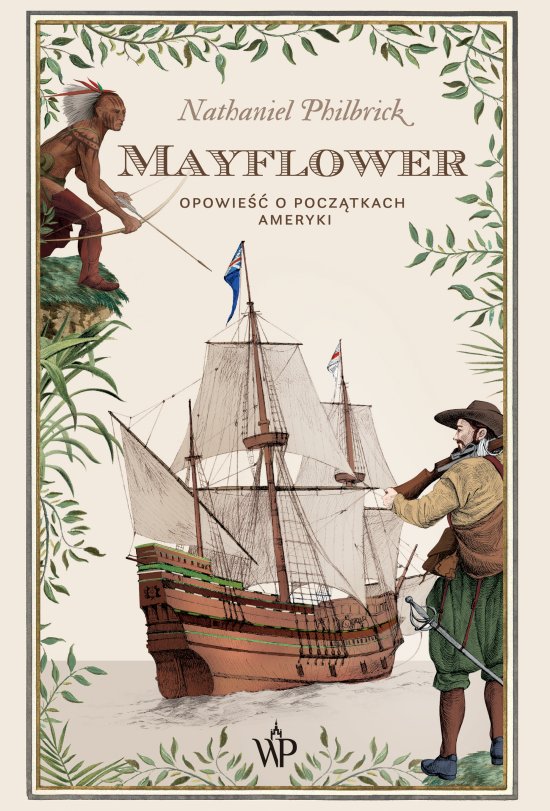 Mayflower. Opowie�� o pocz�tkach Ameryki