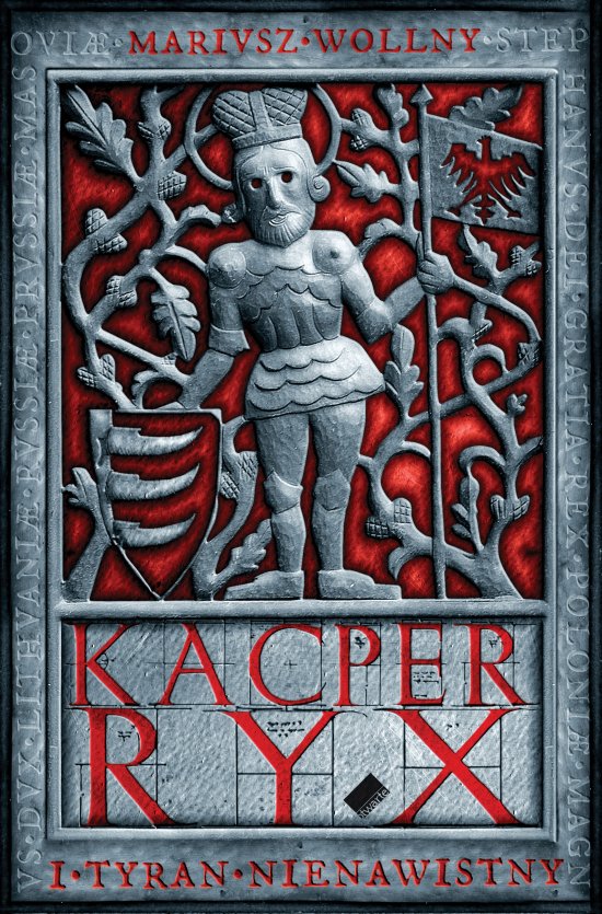 Kacper Ryx i tyran nienawistny