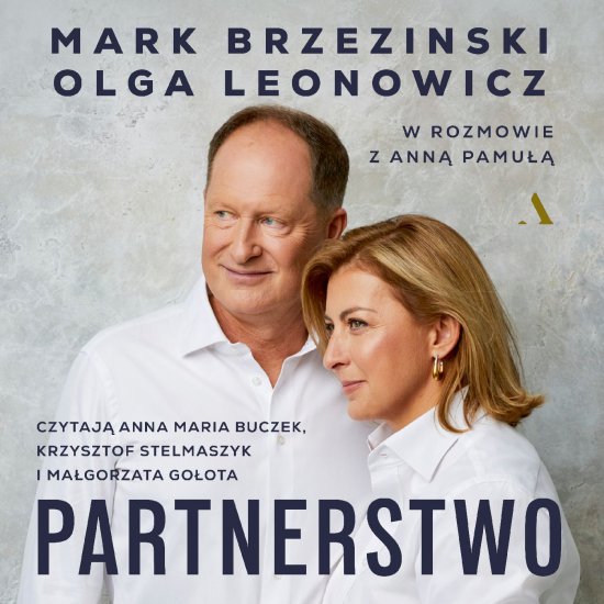 Partnerstwo. Mark Brzezinski, Olga Leonowicz w rozmowie z Ann� Pamu��
