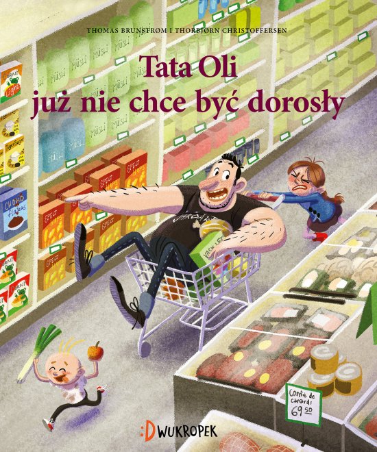 Tata Oli ju� nie chce by� doros�y. Tata Oli, tom 1