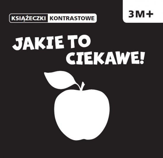 Jakie to ciekawe. Ksi��eczki kontrastowe