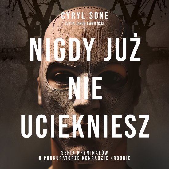 Nigdy ju� nie uciekniesz