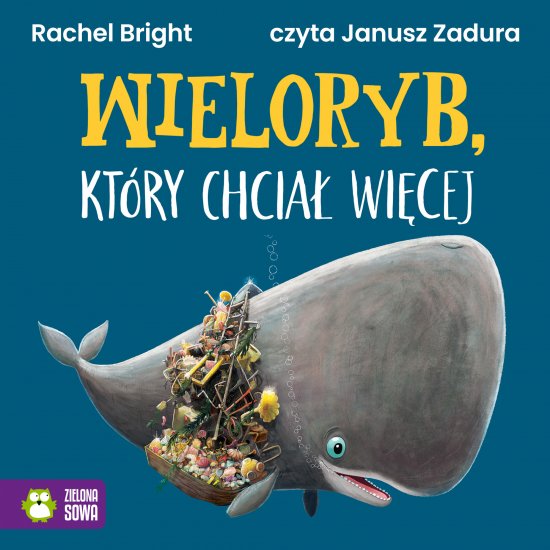 Wieloryb, kt�ry chcia� wi�cej