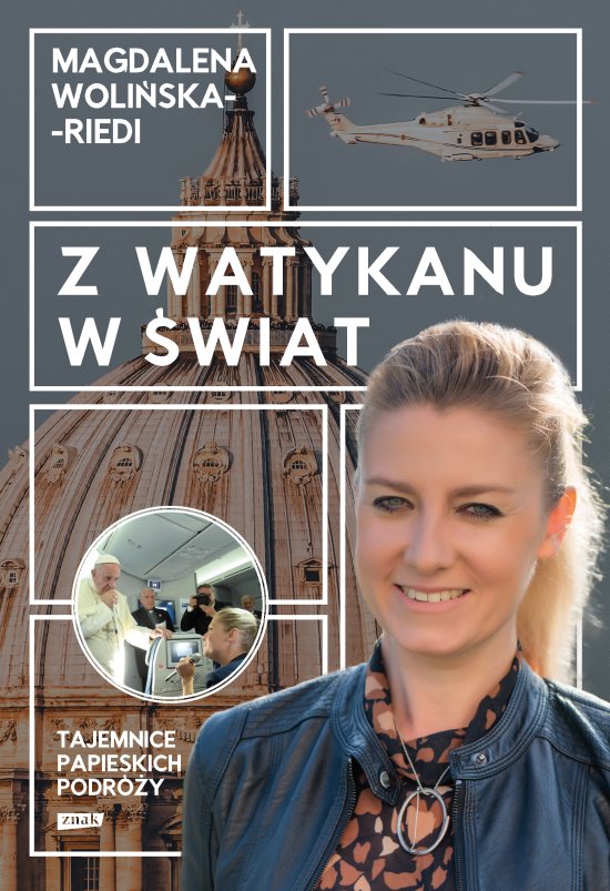 Z Watykanu w �wiat. Tajemnice papieskich podr�y