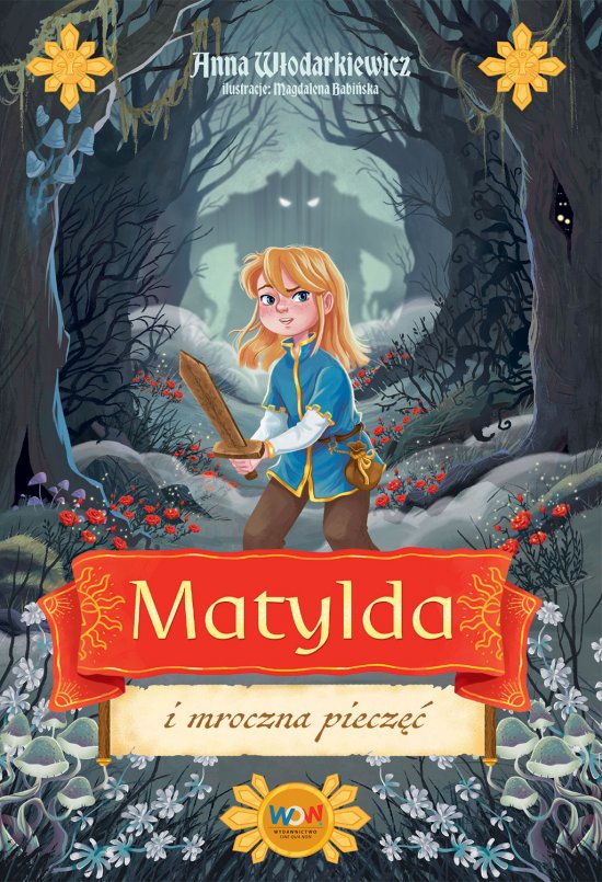Matylda i mroczna piecz��