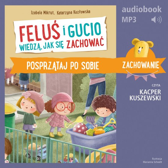 Felu� i Gucio wiedz�, jak si� zachowa�. Posprz�taj po sobie