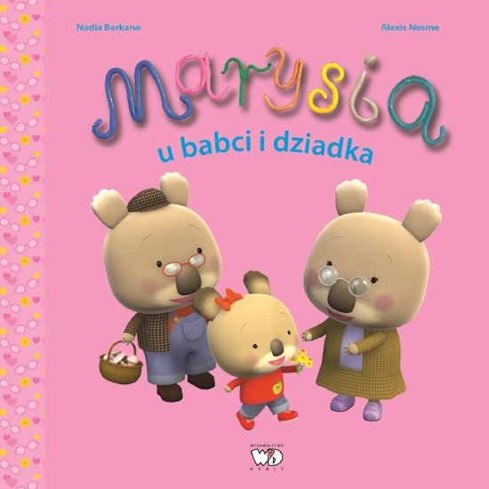 Marysia u babci i dziadka