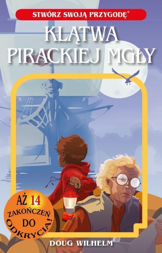 Kl�twa Pirackiej Mg�y. STW�RZ SWOJ� PRZYGOD� /NB/