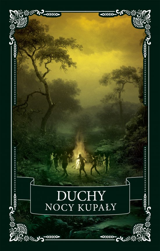 Duchy Nocy Kupa�y