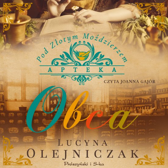 Apteka pod Z�otym Mo�dzierzem. Obca