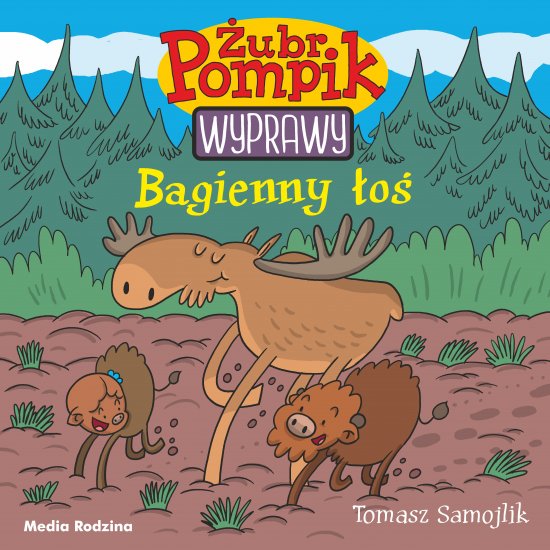 �ubr Pompik. Wyprawy. Tom 2. Bagienny �o�
