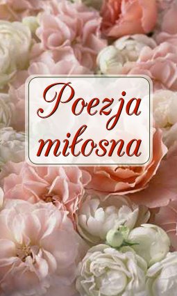 Poezja mi�osna
