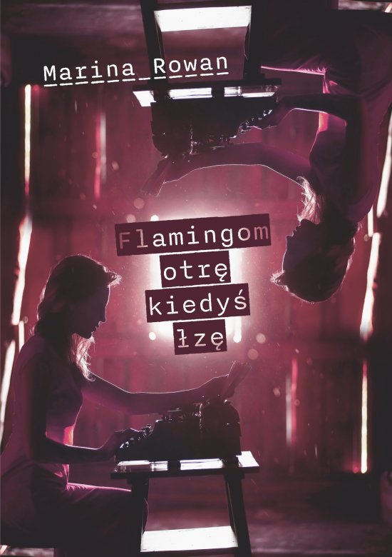 Flamingom otr� kiedy� �z�