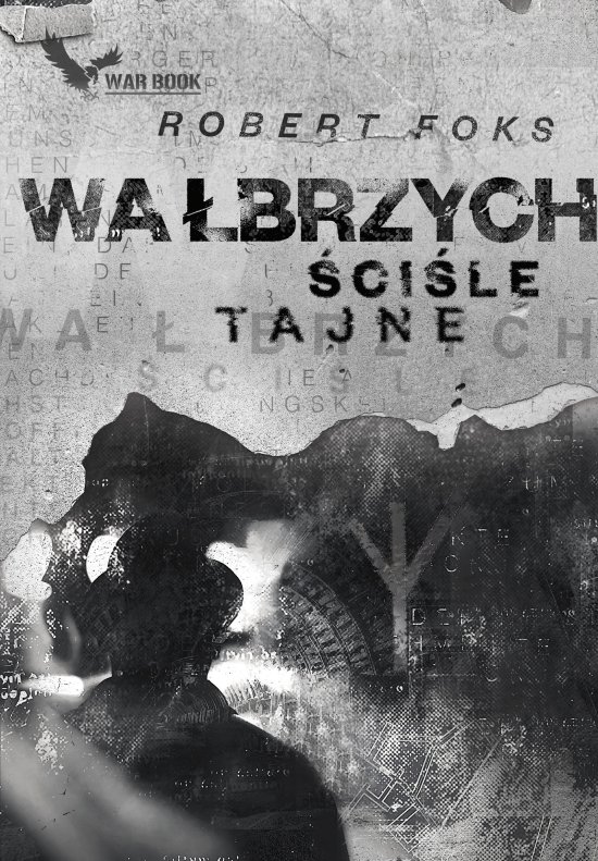 Wa�brzych. �ci�le tajne