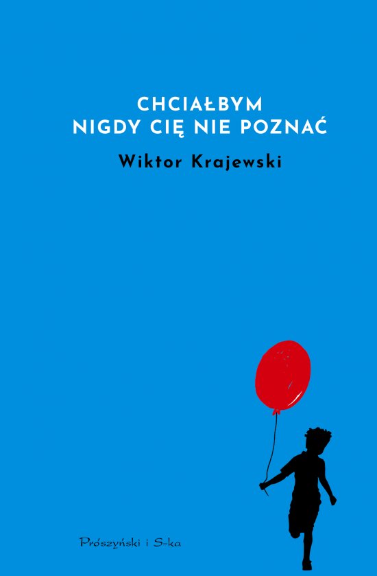 Chcia�bym nigdy ci� nie pozna�